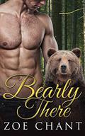 Bearly There: BBW Paranormal Bear Shifter Romance by Zoe Chant