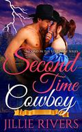 Second Time Cowboy (Lost Mine #2) by Jillie Rivers