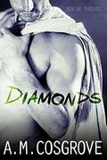 Diamonds (Den of Thieves #1) by A.M. Cosgrove