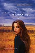 Rachel's Deception (Temptation #4) by Karen Ann Hopkins