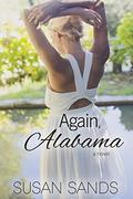 Again, Alabama by Susan Sands