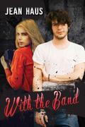 With the Band (Luminescent Juliet #3) by Jean Haus