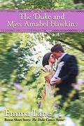 The Duke and Miss Amabel Hawkins: Bonus short story: The Duke Comes Home by Emma Lane