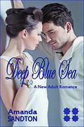 Deep Blue Sea: A New Adult Romance (Love the Captain #4) by Amanda Sandton