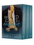 His Wicked Games Boxed Set: A Cunningham Family Bundle by Ember Casey