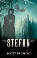 Stefan (The Blue Fire Saga #3.5) by Scott Prussing