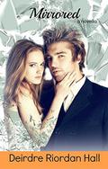 Mirrored (Follow Your Bliss #4) by Deirdre Riordan Hall