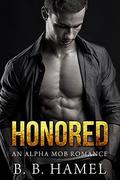 Honored (City's Secrets #4) by B. B. Hamel