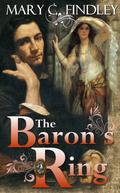 The Baron's Ring by Mary C. Findley