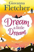 Dream a Little Dream by Giovanna Fletcher