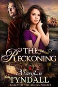 The Reckoning (Legacy of the King's Pirates #5) by M.L. Tyndall