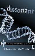 Dissonant (The Eyes of The Sun #0.5) by Christina McMullen