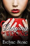 Denying the Wrong (Wrong #2) by Angi Black