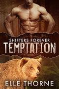 Temptation: BBW Paranormal Shape Shifter Romance by Elle Thorne
