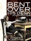 Bent Over His Desk: Hot Office Kink by Thomas S. Roche