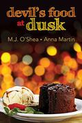 Devil's Food at Dusk (Just Desserts #3) by Anna Martin
