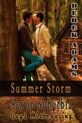 Summer Storm (Sex in Suburbia-Guys Misbehaving #7) by Derek Adams