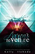 Aaron's Revenge (Manor at Echo Lake #2) by Anita B. Carroll