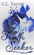 Truth Seeker by C.L. Foster