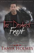 The Darkest Frost: Vol 1 of a 2-part serial by Tanya Holmes, Nikki Busch