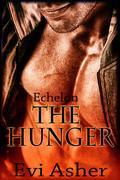 The Hunger (Echelon, #1) by Evi Asher