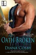 An Oath Broken (The Oath Trilogy #2) by Diana Cosby