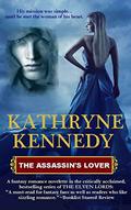 The Assassin's Lover (The Elven Lords #4) by Kathryne Kennedy