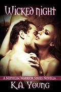 Wicked Night: A Nephilim Warrior Series Novella by K.A. Young