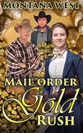 Mail Order Gold Rush (Christian Mail Order Brides #3) by Sky Holt