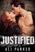 Justified, Part III (Justified #3) by Nicole Bailey Proof Before You Publish