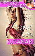 Comic Con Futanari by Hayden Archer
