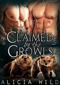 Claimed by the Growls (Shifter Secrets #4) by Alicia Wild