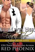 Brie Lives Her Fairy Tale (Submissive in Love, #8) by Rebecca Hill