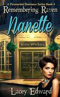 Nanette (Remembering Raven #4) by Lacey Edward