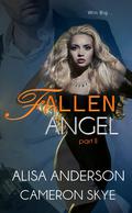Fallen Angel: A Mafia Romance - Part II (Fallen Angel #2) by Cameron Skye