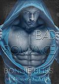 Bad Romance  (New Adult Romance) by Kasi Alexander