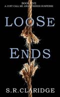 Loose Ends (Just Call Me Angel #5) by S.R. Claridge