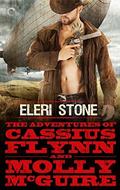The Adventures of Cassius Flynn and Molly McGuire (Reapers #0.5) by Eleri Stone