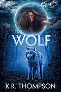 The Wolf: The Prequel to the Keeper Saga (The Keeper Saga #0.5) by K.R. Thompson