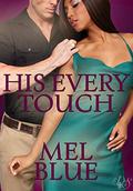 His Every Touch (Den of Sin #23) by Mel Blue