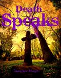 Death Speaks by Tamara Rose Blodgett