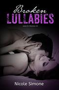 Broken Lullabies (Love of a Rockstar #2) by Nicole Simone