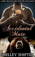 Accidental Mate: A BBW Billionaire Shifter Romance by Shelley Shifter