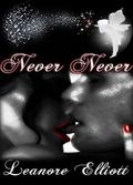 Never, Never: A Curvy Fairytale by Leanore Ellliott