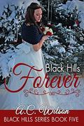 Black Hills Forever (Black Hills #5) by Allison Wilson-Hazen