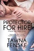 Protector for Hire by Tawna Fenske