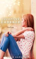Deceptive Cadence (Cadence, #1) by Katie Hamstead