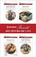 Harlequin Presents July 2015 - Box Set 1 of 2: The Ruthless Greek's Return\Tycoon's Delicious Debt\The Sheikh's Wedding Contract\Bound by the Billionaire's Baby by Susanna Carr