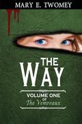 The Way by Mary E. Twomey