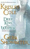 Deep Kiss of Winter by Kresley Cole, Gena Showalter